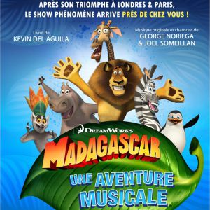 Madagascar : Une Aventure Musicale – Tournée – Troyes