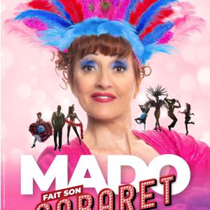 MADO FAIT SON CABARET – NOËLLE PERNA – Montelimar