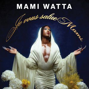 MAMI WATTA – Lyon