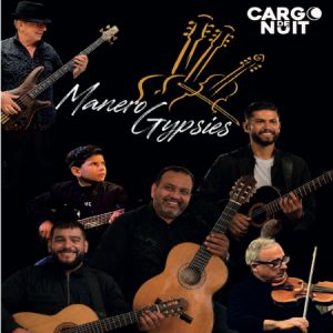 MANERO GYPSIES – Arles