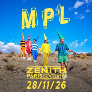 MPL – Zénith de Paris – La Villette
