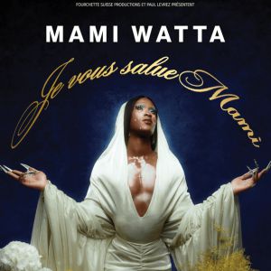 MAMI WATTA – LILLE
