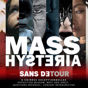 MASS HYSTERIA – Montpellier