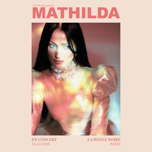 MATHILDA – La Boule Noire