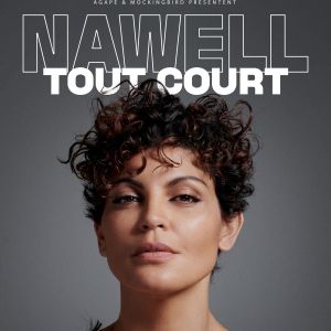 Nawell Madani, Nawell Tout Court – Tournée – Saint-Herblain
