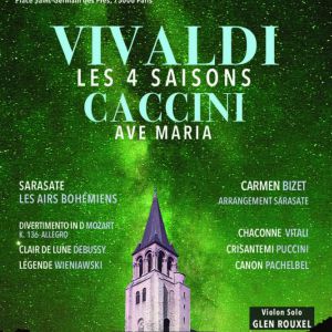 Les 4 Saisons de Vivaldi, Ave Maria et Célèbres Concertos – Eglise Saint Germain Des Prés