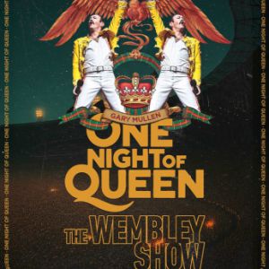 One Night of Queen – Wembley Show – Toulon