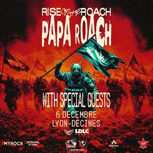 PAPA ROACH – LYON-Décines
