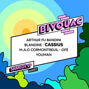BIVOUAC : CASSIUS – BLANDINE – ARTHUR FU BANDINI – MAISNIL LÈS RUITZ