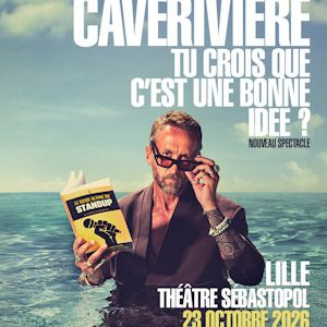 PHILIPPE CAVERIVIERE – Théâtre Sébastopol