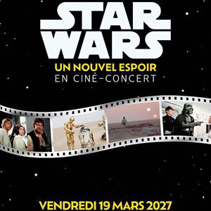 STAR WARS IN CONCERT – Rennes