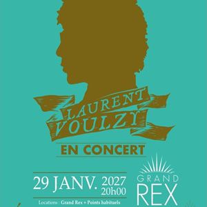 LAURENT VOULZY EN CONCERT – GRAND REX