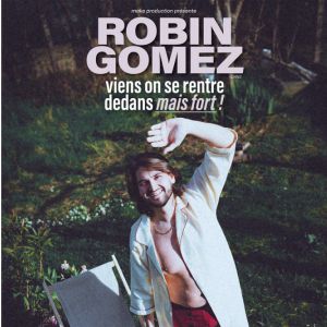 ROBIN GOMEZ – CORMONTREUIL