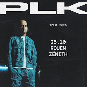 PLK – Tournée – Saint-Étienne-du-Rouvray