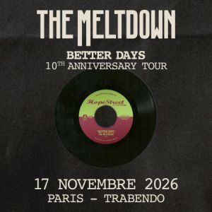 THE MELTDOWN – Le Trabendo