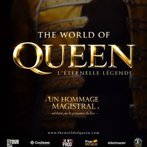 The World Of Queen – L&rsquo;Eternelle Légende – Tournée – Laval