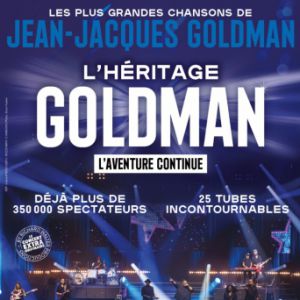 L&rsquo;Héritage Goldman – Nouveau Spectacle – Chasseneuil-du-Poitou