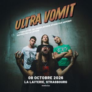 ULTRA VOMIT – Strasbourg