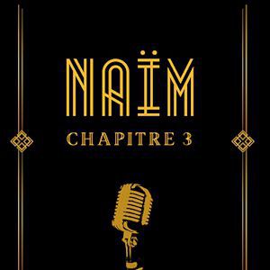 NAÏM – CHAPITRE 3 – Lyon