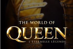 THE WORLD OF QUEEN – Margny Les Compiegne