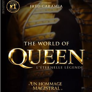 THE WORLD OF QUEEN – Margny Les Compiegne