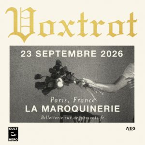 VOXTROT – La Maroquinerie