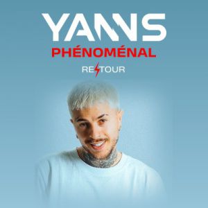 YANNS – PHENOMENAL RE-TOUR – Marseille