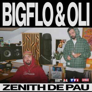 BIGFLO & OLI – Pau