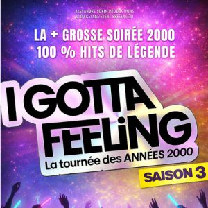 I GOTTA FEELING – SAISON 3 – Chambery