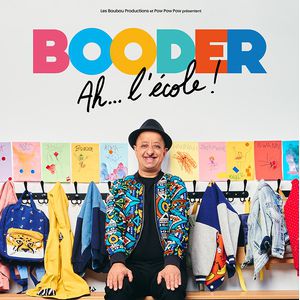 Booder – Ah… L&rsquo;Ecole ! – Tournée – Tinqueux