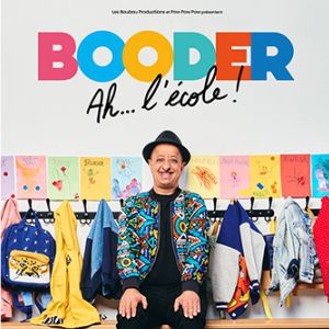 Booder – Ah… L&rsquo;Ecole ! – Tournée – Quimper