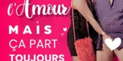 C'est Beau l'Amour, Mais ça part Toujours en Couilles ! - La Comédie Number One, Paris