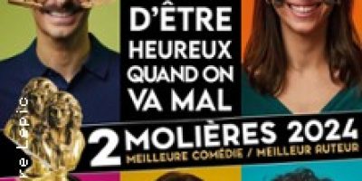 C'est pas Facile d'être Heureux...Quand on Va Mal, Théâtre Lepic - Paris
