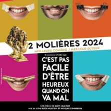 C'est pas Facile d'être Heureux...Quand on Va Mal - Théâtre les Salnières, Bordeaux