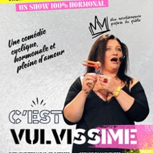 Stéphanie Agrain - C'est Vulvissime (Tournée)