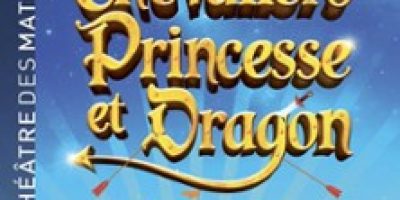 Chevaliers, Princesse et Dragon - Théâtre des Mathurins, Paris