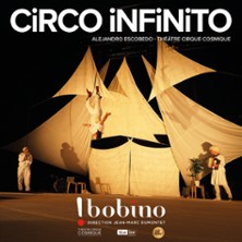 Circo Infinito - A Feel Good Circus Show - Bobino, Paris