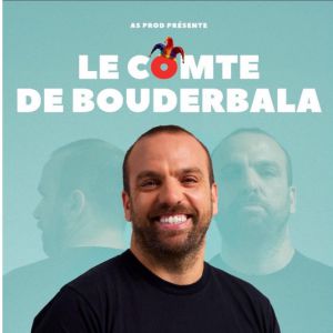 LE COMTE DE BOUDERBALA – Lens