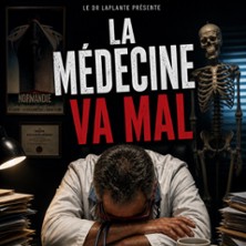 Dr Laplante - La Médecine Va Mal