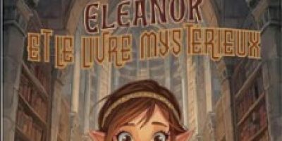 Eleanor et le Livre Mystérieux