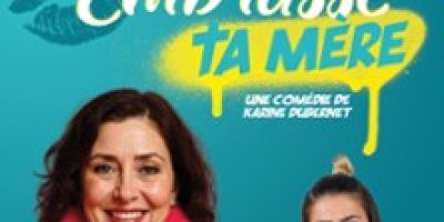 Embrasse ta mère