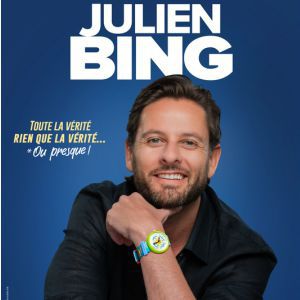 Julien Bing – Toute la Vérité, Rien que la Vérité (ou Presque) – Tournée – Besançon