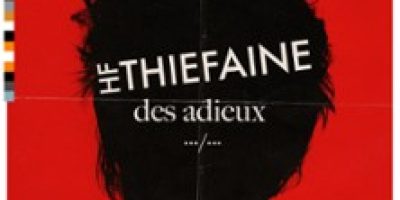 Hubert Félix Thiefaine - Des Adieux .../... - Tournée