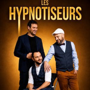 LES HYPNOTISEURS – CORMONTREUIL
