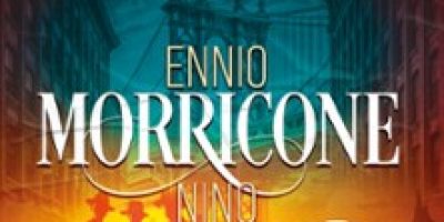 Il Était Une Fois... Ennio Morricone & Nino Rota