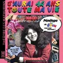 J'Aurai 14 Ans Toute Ma Vie - Théatre des Mathurins, Paris