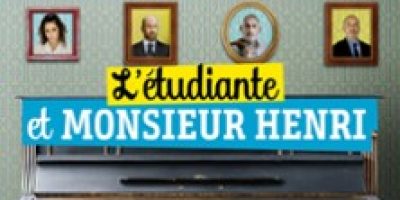 L'Etudiante et Monsieur Henri - La Comédie d'Aix, Aix-en-Provence