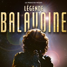 Légende Balavoine - Tour 2027