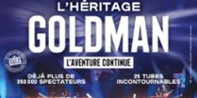 L'Héritage Goldman - Nouveau Spectacle