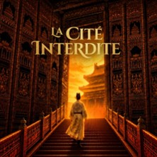 La Cité Interdite : 6 Siècles de Mystères